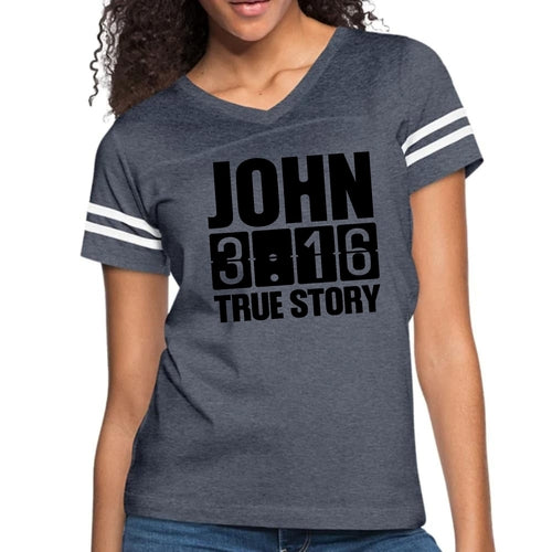 Womens Vintage Sport Graphic T-shirt - John 3:16 True Story Print
