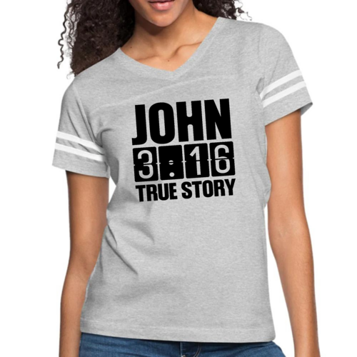 Womens Vintage Sport Graphic T-shirt - John 3:16 True Story Print